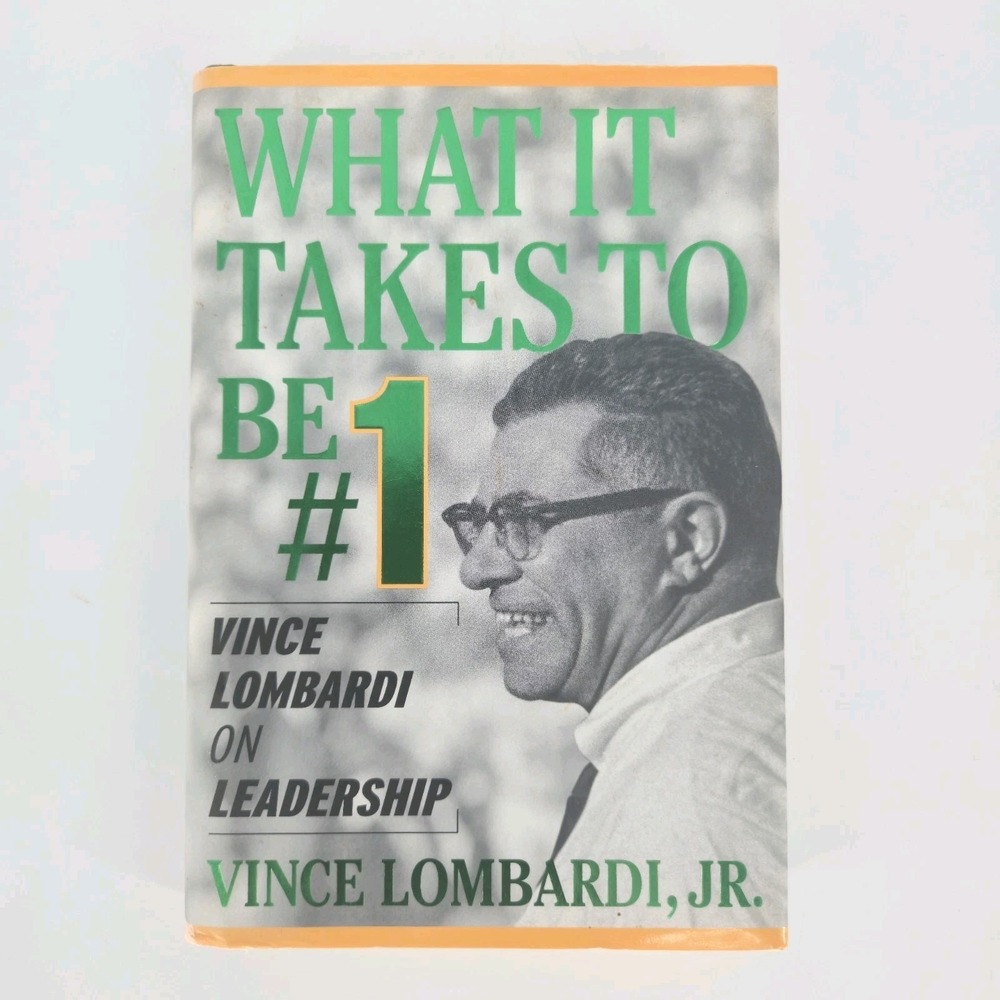 What It Takes To Be #1 Vince Lombardi Jr First Edition Hardcover DJ 2001 Leader